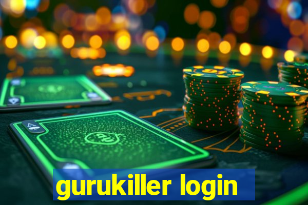 gurukiller login